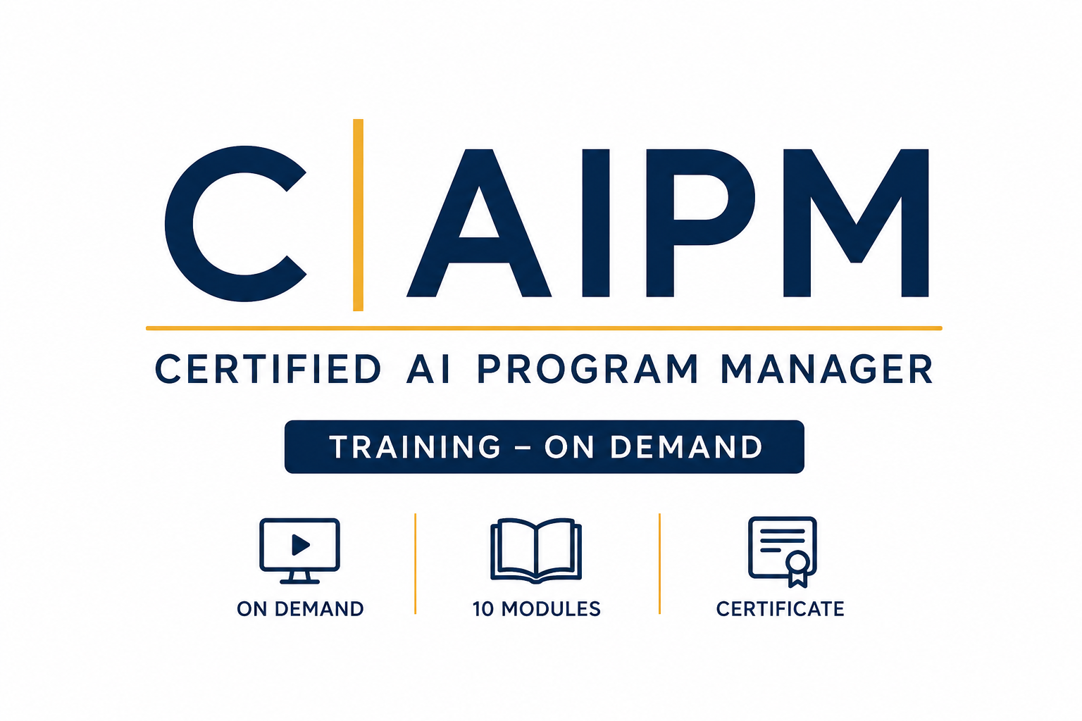Certified AI Program Manager (C|AIPM): The Leadership Certification Driving Enterprise AI Success