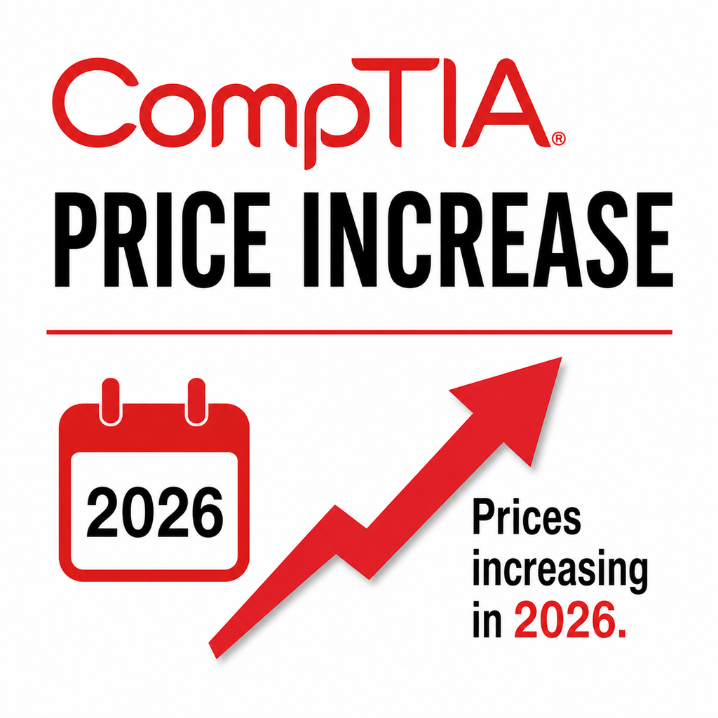 CompTIA Exam Price Increase 2026 | Save on Vouchers Before Prices Rise ...