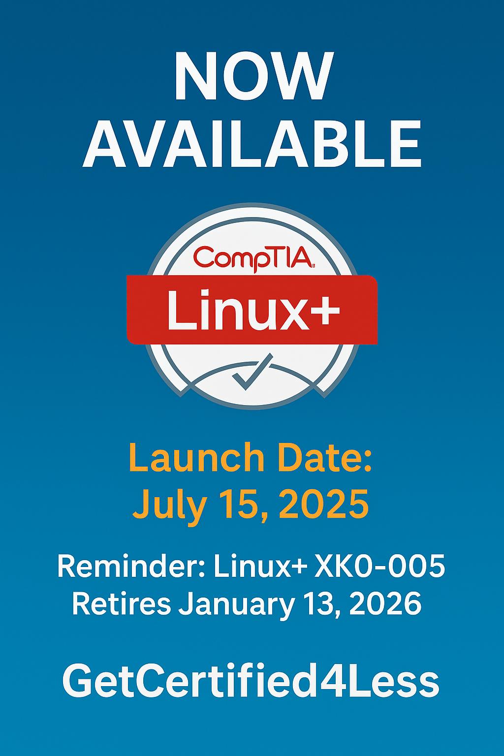 Now Available: CompTIA Linux+ (V8) – Get Certified 4 Less