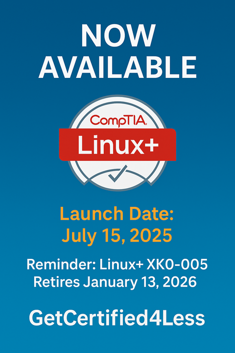 Now Available: CompTIA Linux+ (V8) – Get Certified 4 Less